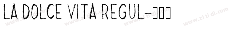 La Dolce Vita Regul字体转换